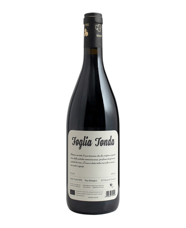 Dalle Nostre Mani Foglia Tonda IGT Toscana Rosso Biologico 2022 Vino Fermo